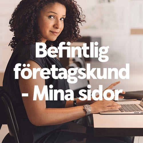 Befintlig företagskund - Mina sidor